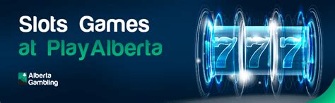 play alberta.ca|play alberta slots.